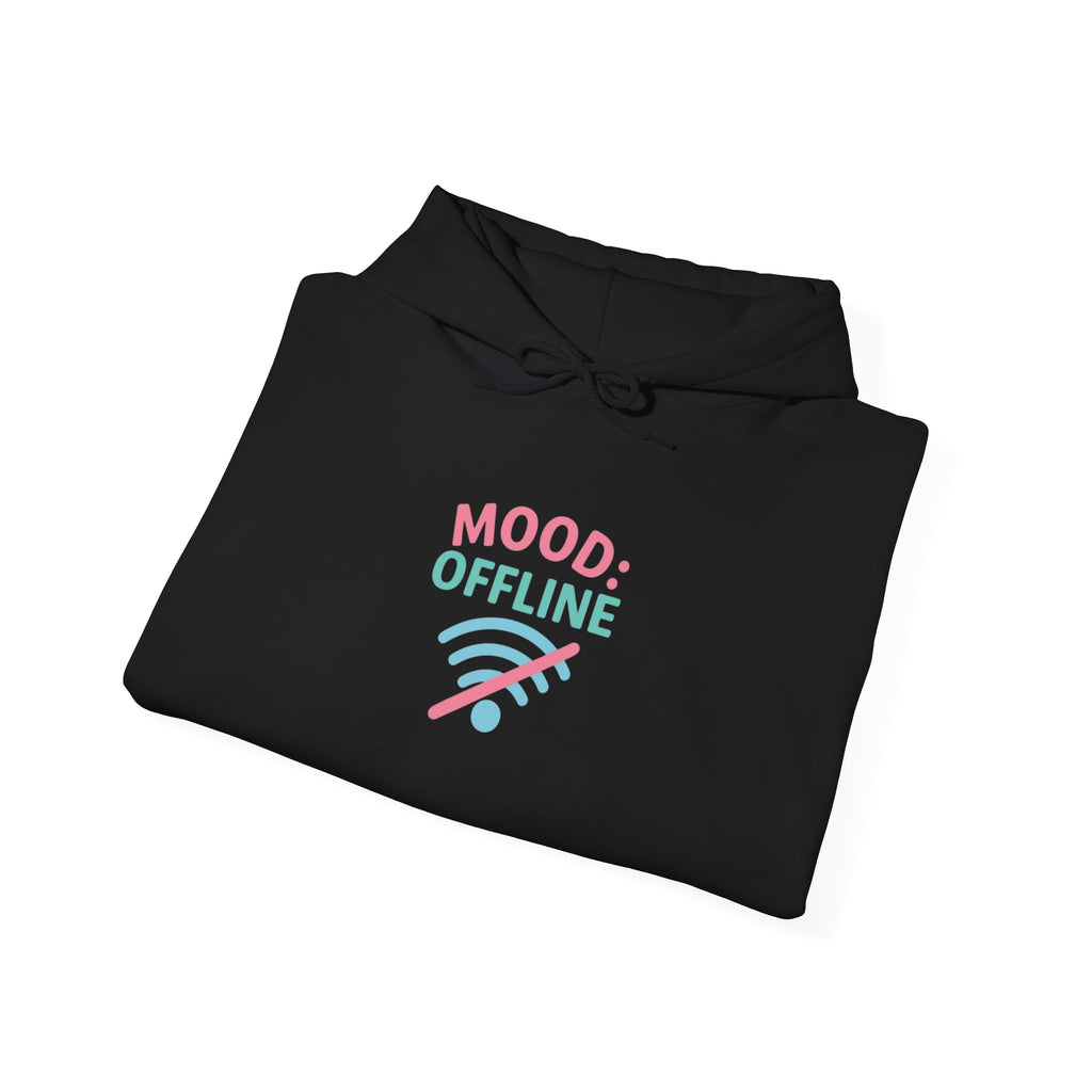 Mood Offline Sweatshirt, Cozy Unisex Hoodie for Relaxation, Gift for Tech Lovers, Perfect for Casual Days, Staycation Essentials